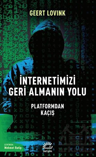 İnternetimizi Geri Almanın Yolu - Platformdan Kaçış