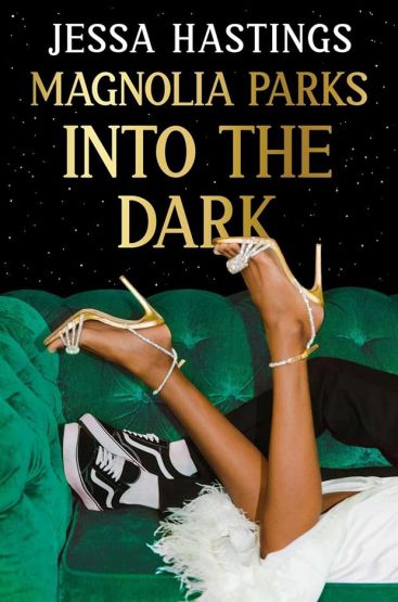 Into the Dark - Magnolia Parks Universe