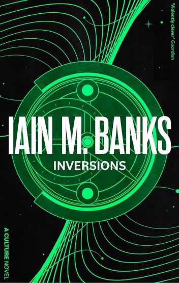 Inversions - A Culture Novel