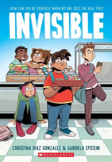 Invisible: A Graphic Novel A Graphic Novel