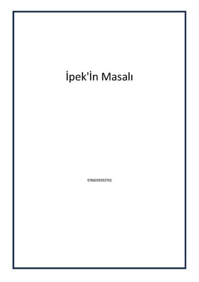 İpek'İn Masalı