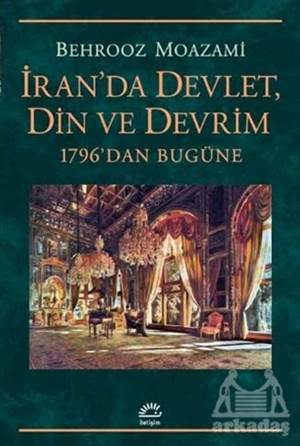 İran'da Devlet, Din Ve Devrim