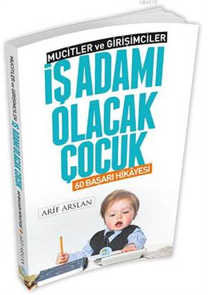 İş Adamı Olacak Çocuk