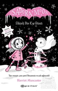 Isadora Moon Sihirli Bir Kış Günü (Ciltli)