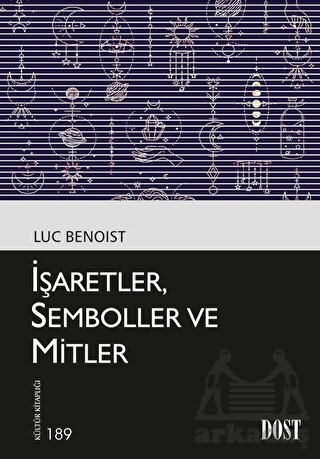 İşaretler, Semboller Ve Mitler