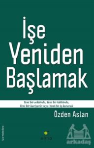 İşe Yeniden Başlamak