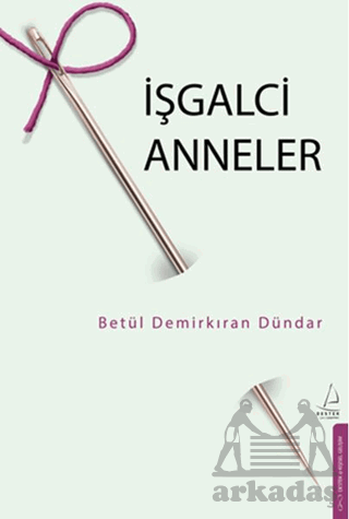 İşgalci Anneler