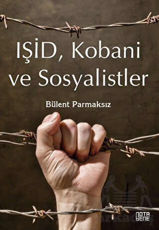 Işid, Kobani Ve Sosyalistler