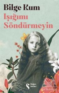 Işığımı Söndürmeyin