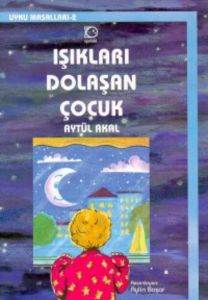 Işıkları Dolaşan Çocuk