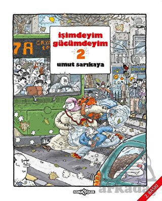 İşimdeyim Gücümdeyim-Cilt 2