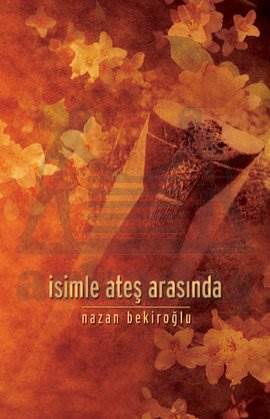 İsimle Ateş Arasında