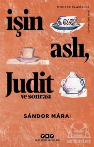 İşin Aslı Judit Ve Sonrası