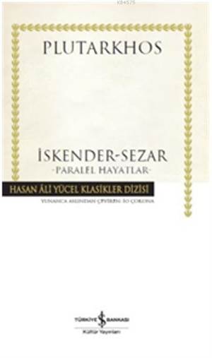 İskender - Sezar; Paralel Hayatlar