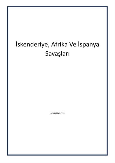 İskenderiye, Afrika Ve İspanya Savaşları