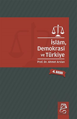 İslam, Demokrasi Ve Türkiye