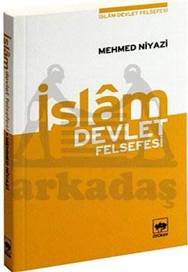 İslam Devlet Felsefesi