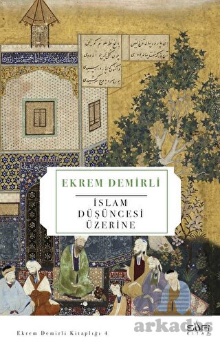 İslam Düşüncesi Üzerine