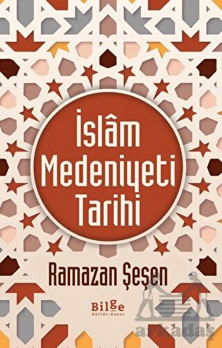 İslam Medeniyeti Tarihi