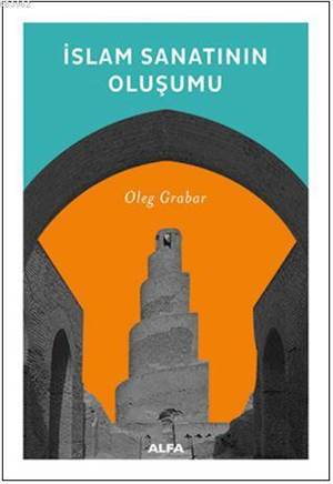 İslam Sanatının Oluşumu