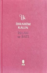 İslam Ve Batı - Bez Ciltli