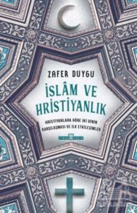 İslam Ve Hristiyanlık