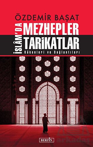 İslam'da Mezhepler Tarikatlar