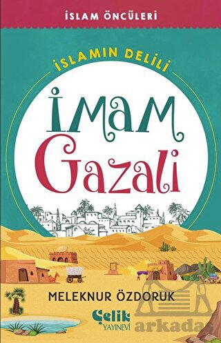 İslam’In Delili - İmam Gazali