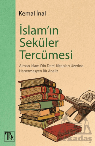 İslam’In Seküler Tercümesi