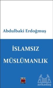 İslamsız Müslümanlık