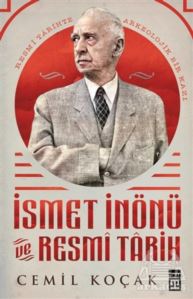 İsmet İnönü Ve Resmi Tarih