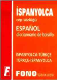 İspanyolca Cep Sözlüğü; İspanyolca-Türkçe / Türkçe-İspanyolca