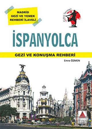 İspanyolca Gezi ve Konuşma Rehberi