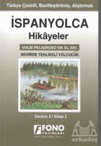 İspanyolca Hikayeler - Nehirde Tehlikeli Yolculuk (Derece 2)