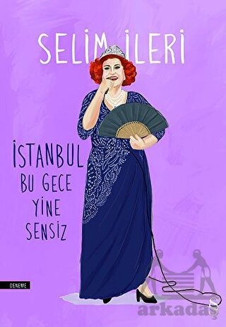 İstanbul Bu Gece Yine Sensiz