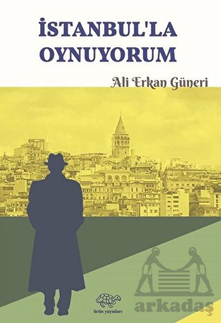 İstanbul'la Oynuyorum