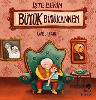 İşte Benim Büyük Büyükannem