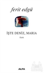 İşte Deniz Maria