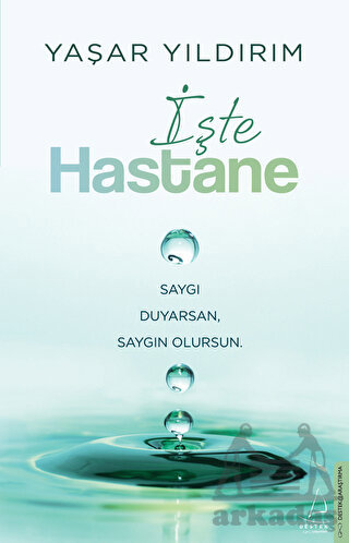 İşte Hastane