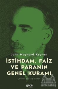 İstihdam, Faiz Ve Paranın Genel Kuramı