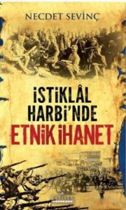 İstiklal Harbi'nde Etnik İhanet