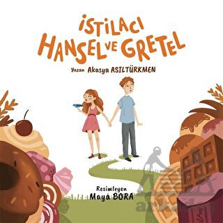 İstilacı Hansel Ve Gretel