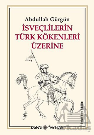 İsveçlilerin Türk Kökenleri Üzerine