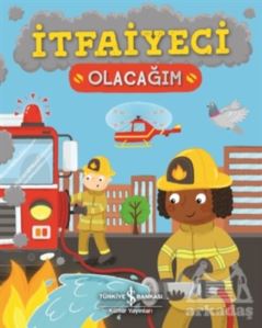 İtfaiyeci Olacağım