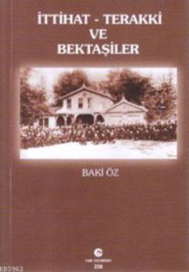 İttihat-Terakki Ve Bektaşiler