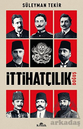 İttihatçılık - Doğuş