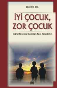 iyi Çocuk Zor Çocuk