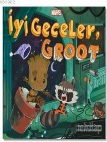 İyi Geceler, Groot