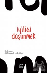 İyiliği Düşünmek