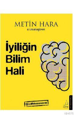 İyiliğin Bilim Hali